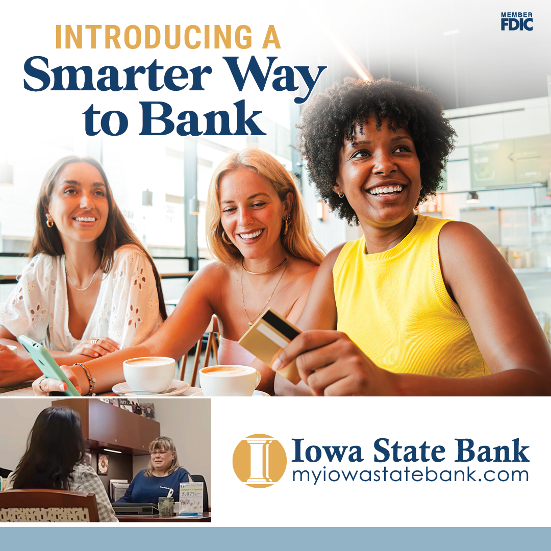 A Smarter Way to Bank - Iowa State Bank